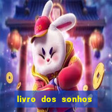 livro dos sonhos jogo do bicho